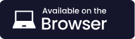 Available on Browser